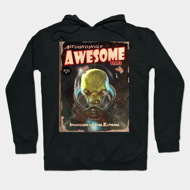 ASTOUNDINGLY AWESOME TALES Invasion Of The Zetans Hoodie by YourStyleB